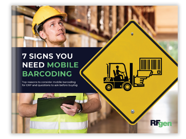 cover of RFgen Software white paper 7 Signs You Need Mobile Barcoding