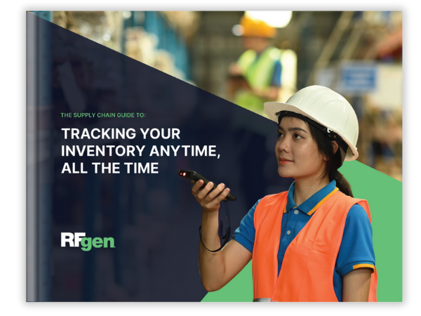 cover of RFgen Software white paper Your Supply Chain Guide to: Tracking Your Inventory Anytime, All The Time